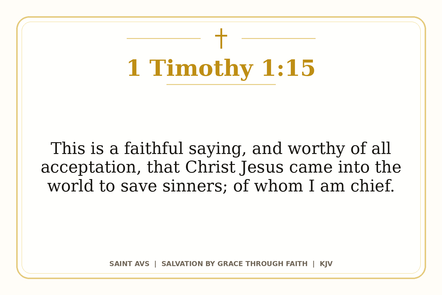 Salvation by Grace Through Faith flashcard for 76 1 timothy 1 15