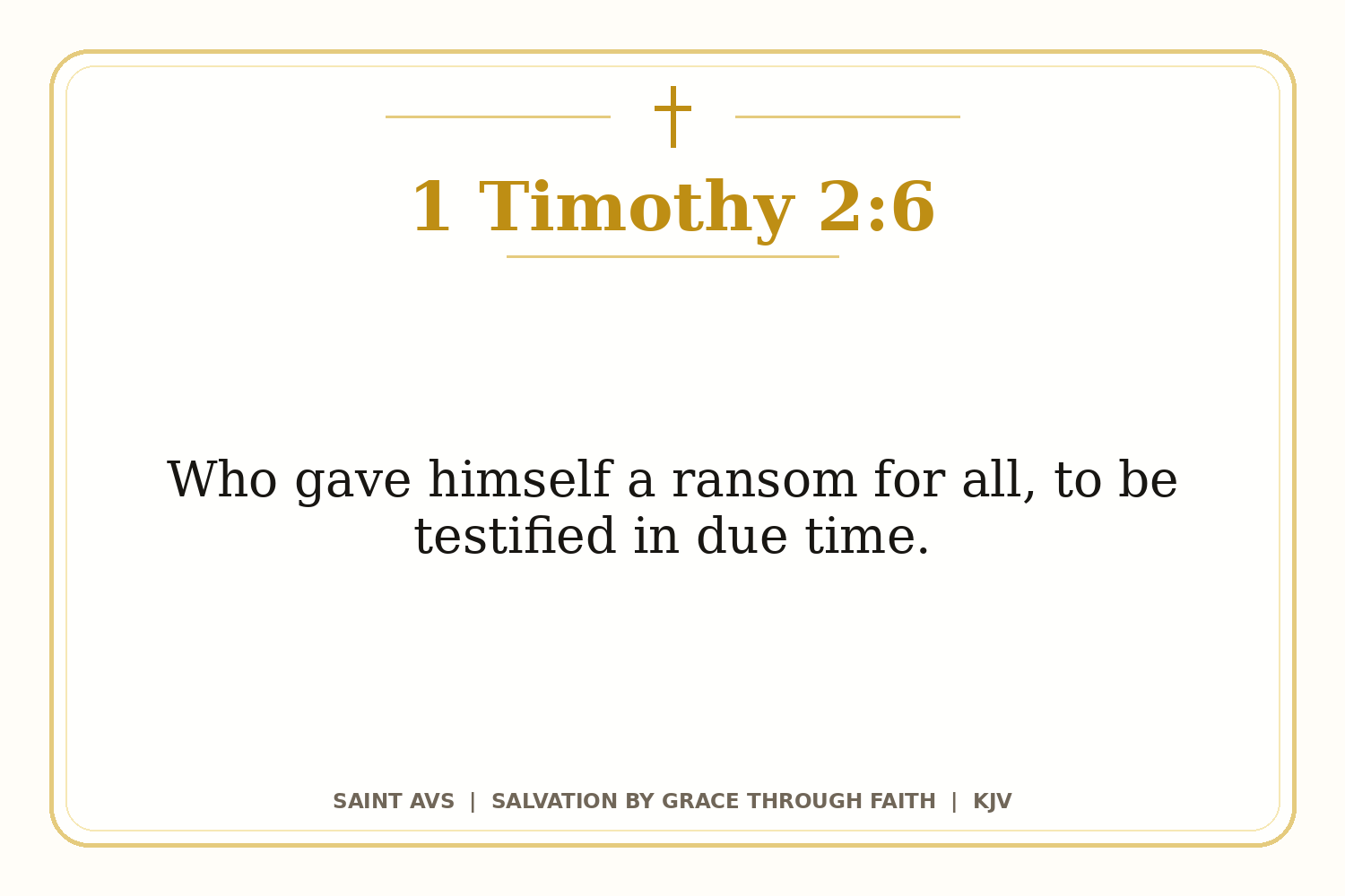 Salvation by Grace Through Faith flashcard for 78 1 timothy 2 6