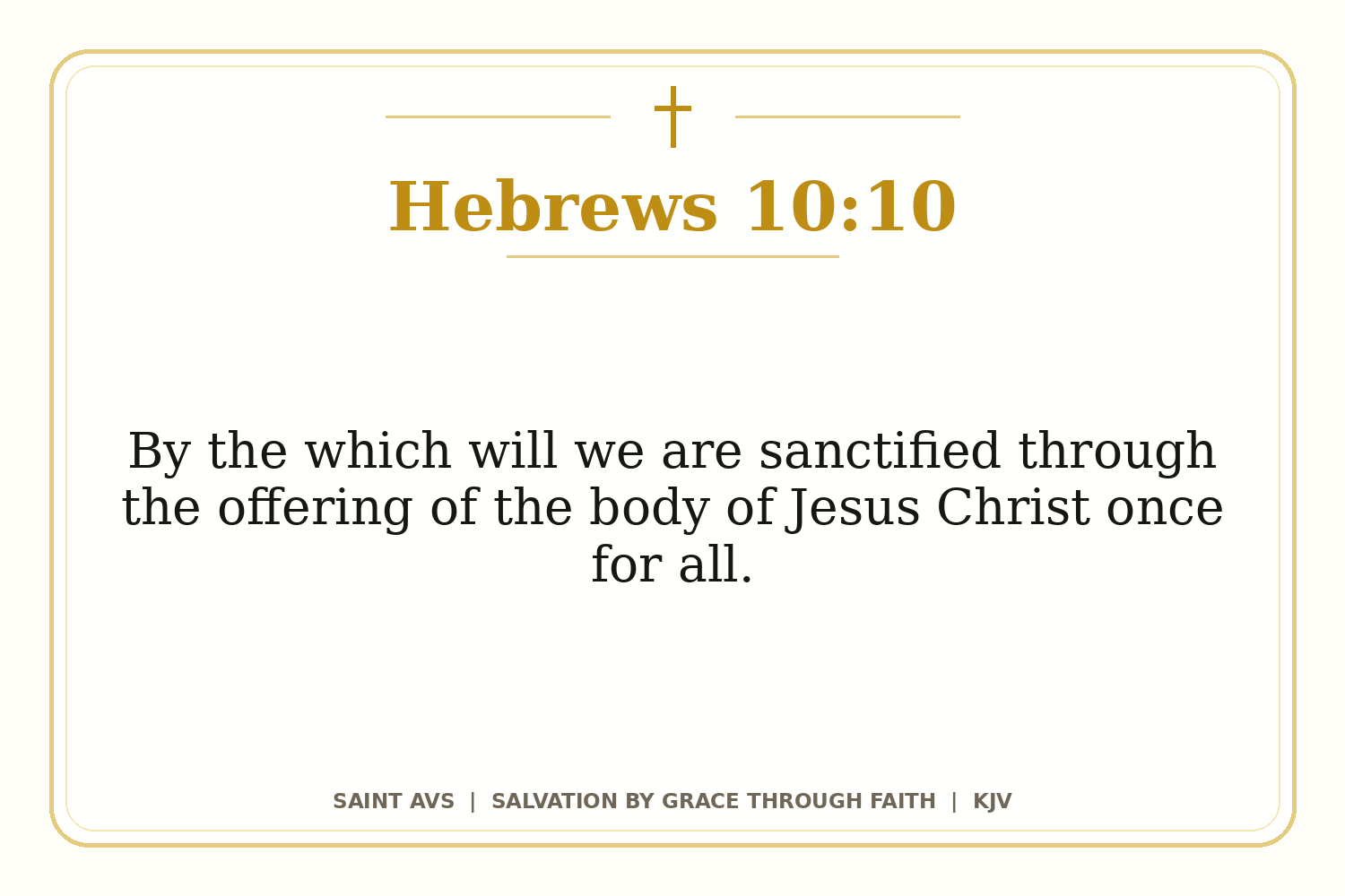 Salvation by Grace Through Faith flashcard for 85 hebrews 10 10
